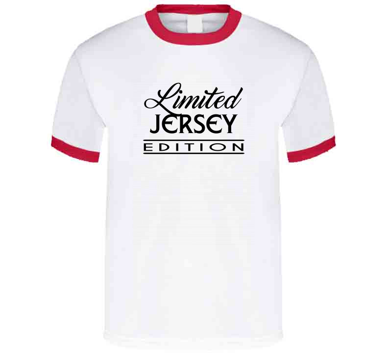 Limited Edition (JERSEY) T Shirts