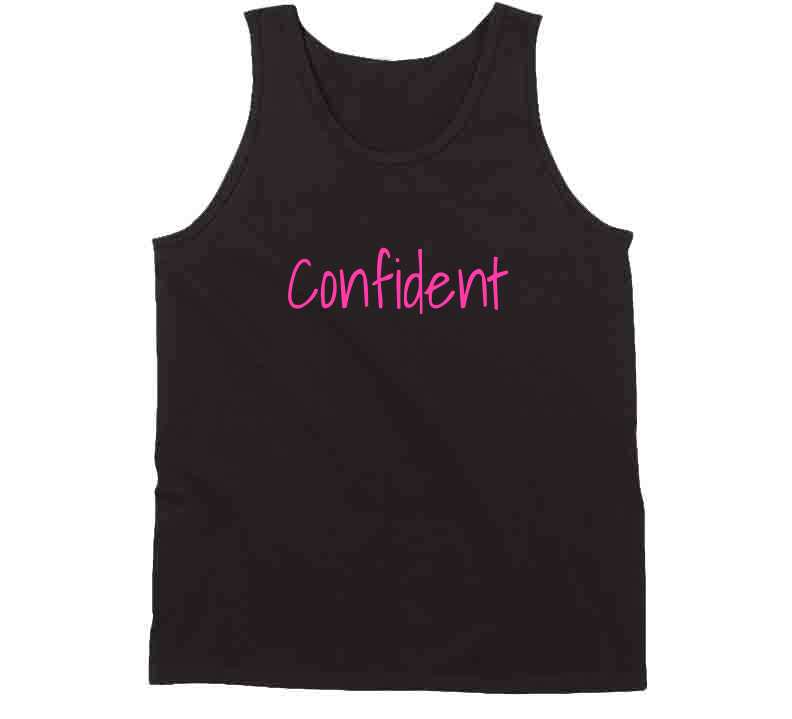 Confident ( Pink)  Ladies T Shirt