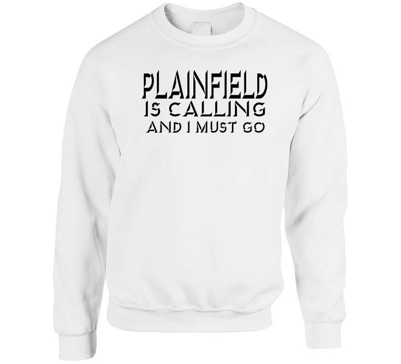 Plainfield Is Calling Tee T Shirt