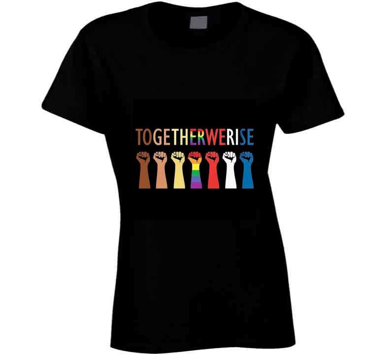 Together We Rise T Shirt