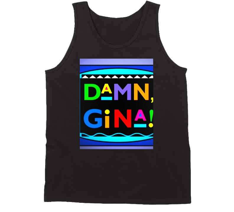 Damn Gina Blue T Shirt