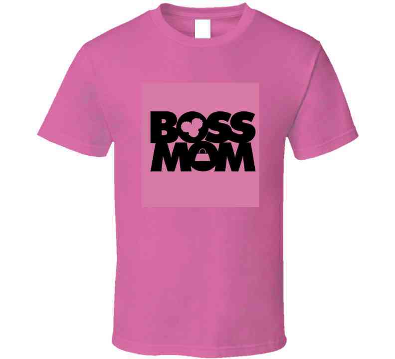 Boss Mom Ladies T Shirt