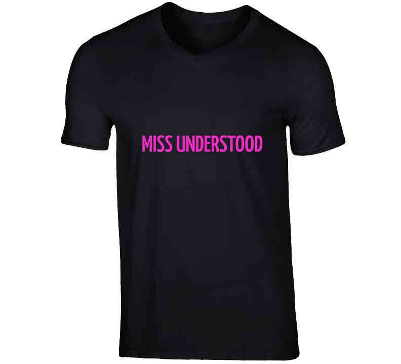 Miss Understood ( Black Pink )  Ladies T Shirt