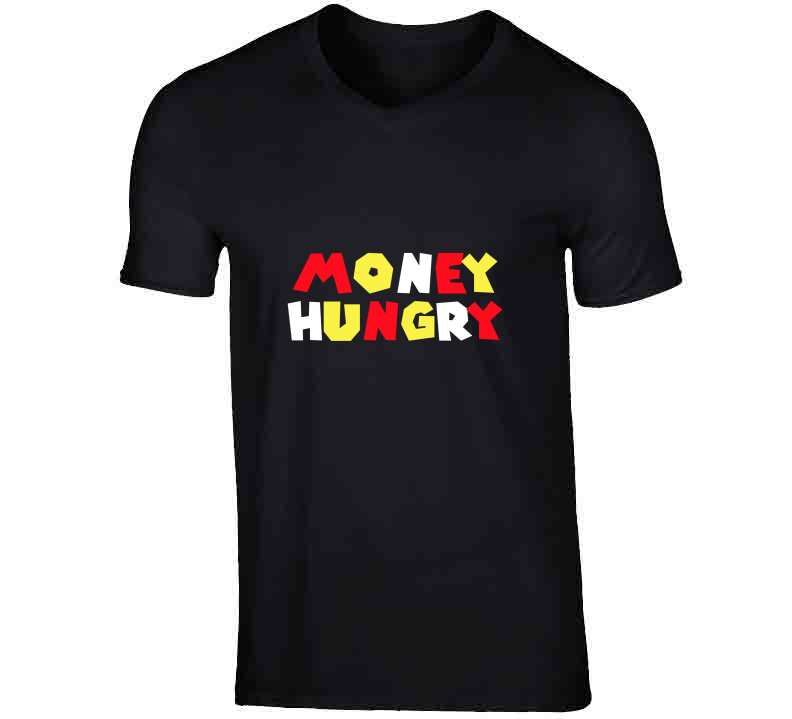 Money Hungry Burgundy  T Shirt