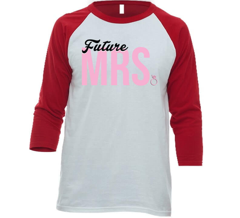 Future Mrs. Tee Ladies T Shirt