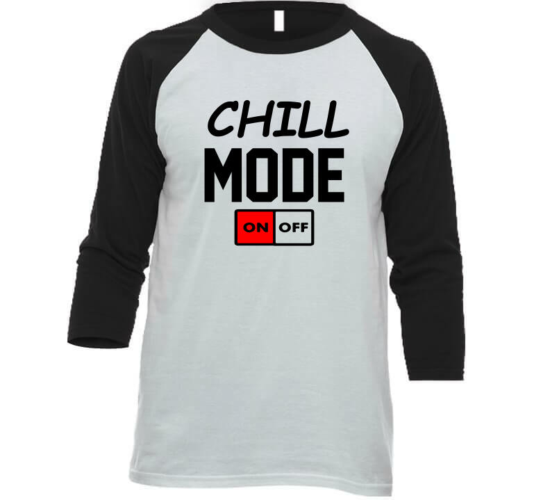 Chill Mode Tees and Hoodie