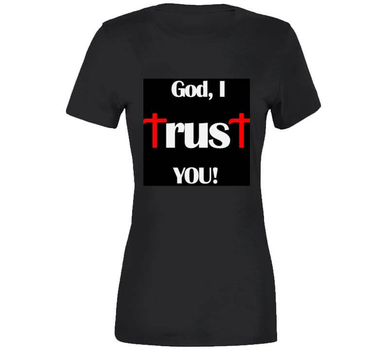 God I Trust You !  Crewneck Sweatshirt