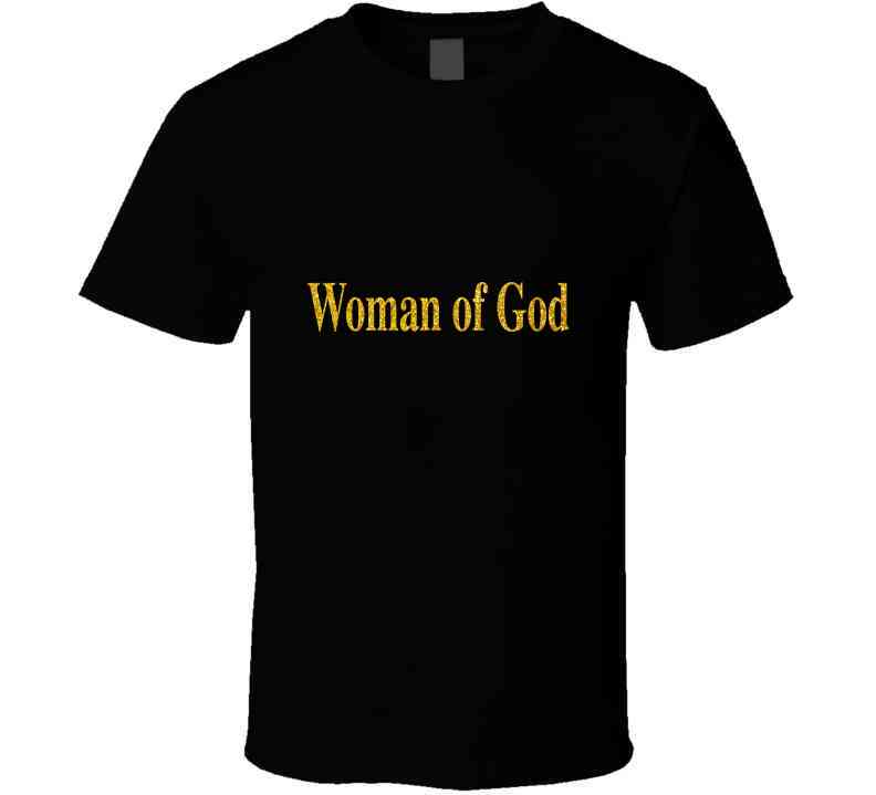 Woman Of God ( Black ) Ladies T Shirt