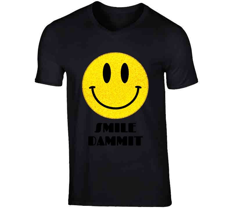 Smile Dammit Gray  T Shirt