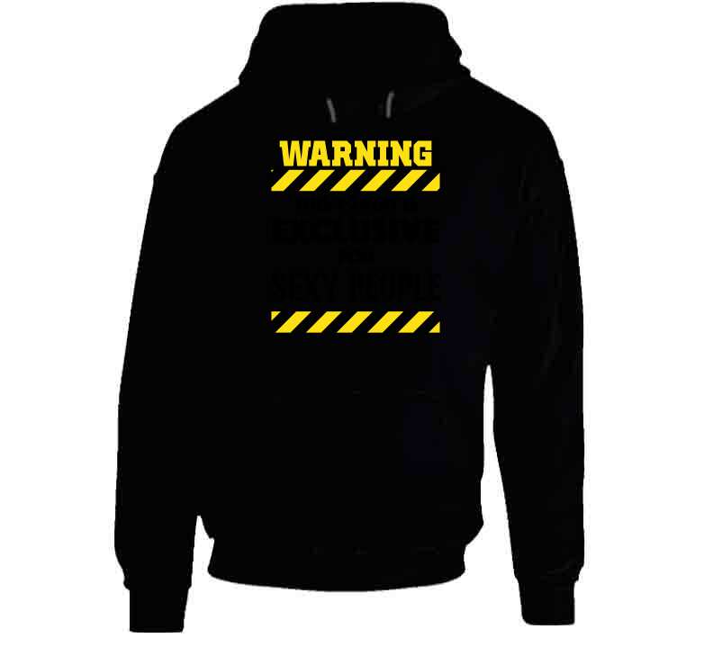 Warning For Sexy People Tee  T Shirt