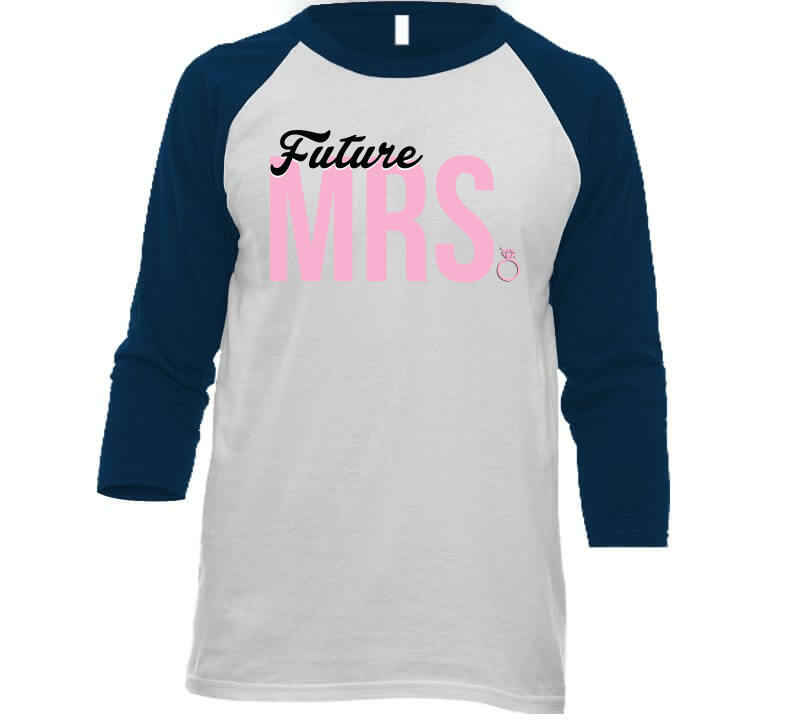 Future Mrs. Tee Ladies T Shirt