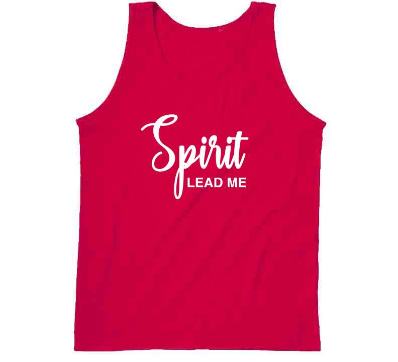 Spirit Lead Me ( Red ) T Shirt