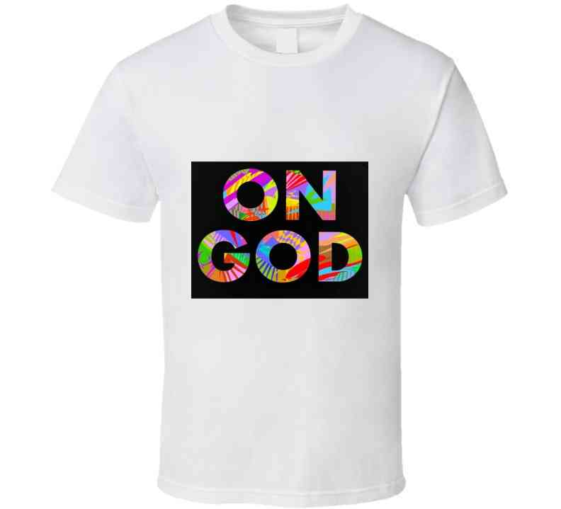 On God  T Shirt