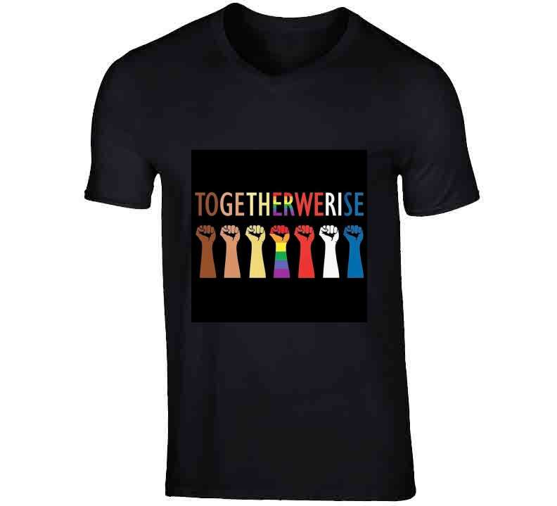 Together We Rise T Shirt