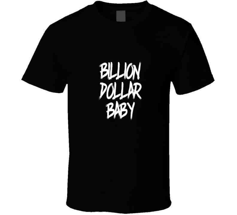 Billion Dollar Baby ( Green ) T Shirt