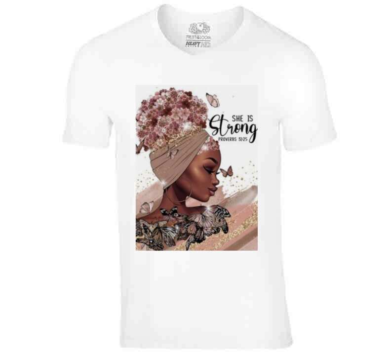 She Is Strong (white ) Ladies T Shirt