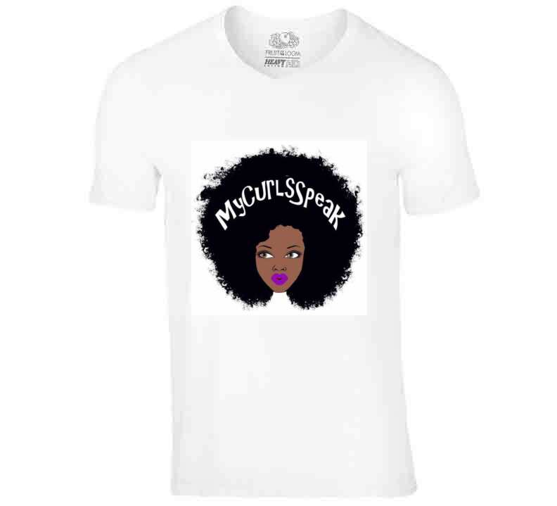 My Curls Speak  T Shirt