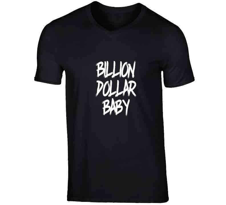 Billion Dollar Baby ( Choc. ) T Shirt