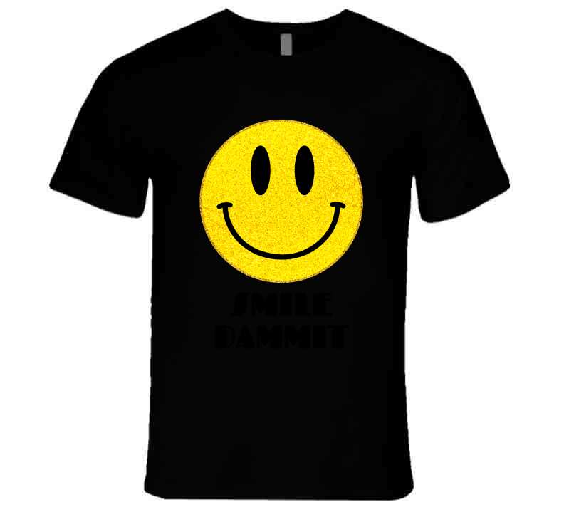 Smile Dammit Gray  T Shirt