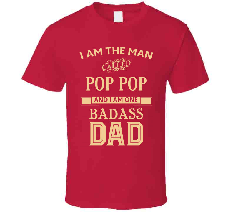 Pop Pop  T Shirt