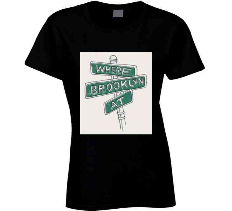 Where Brooklyn At ? Black  T Shirt