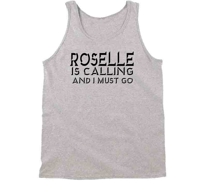 Roselle Is Calling Tee T Shirt