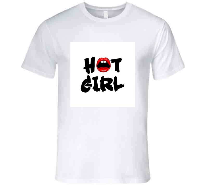 Hot Girl  Ladies T Shirt