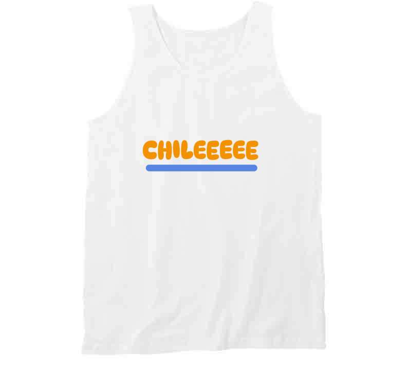 Chilllllleeee  Ladies T Shirt