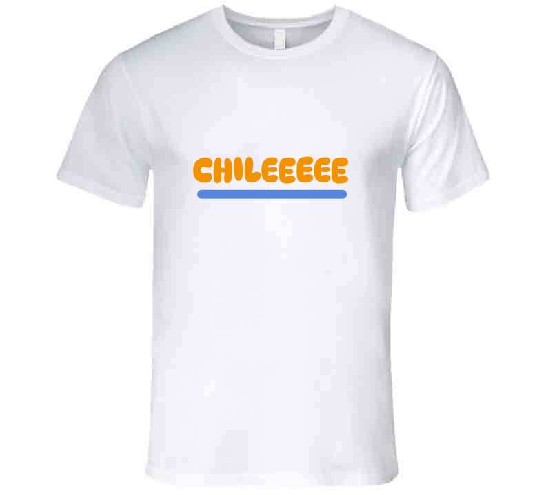 Chilllllleeee  T Shirt