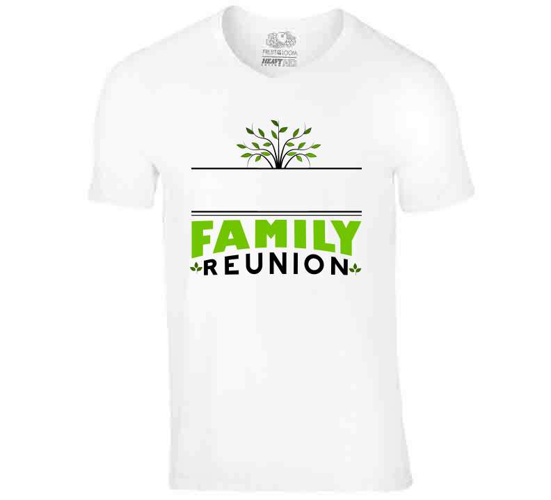 Family Reunion Tees T Shirt