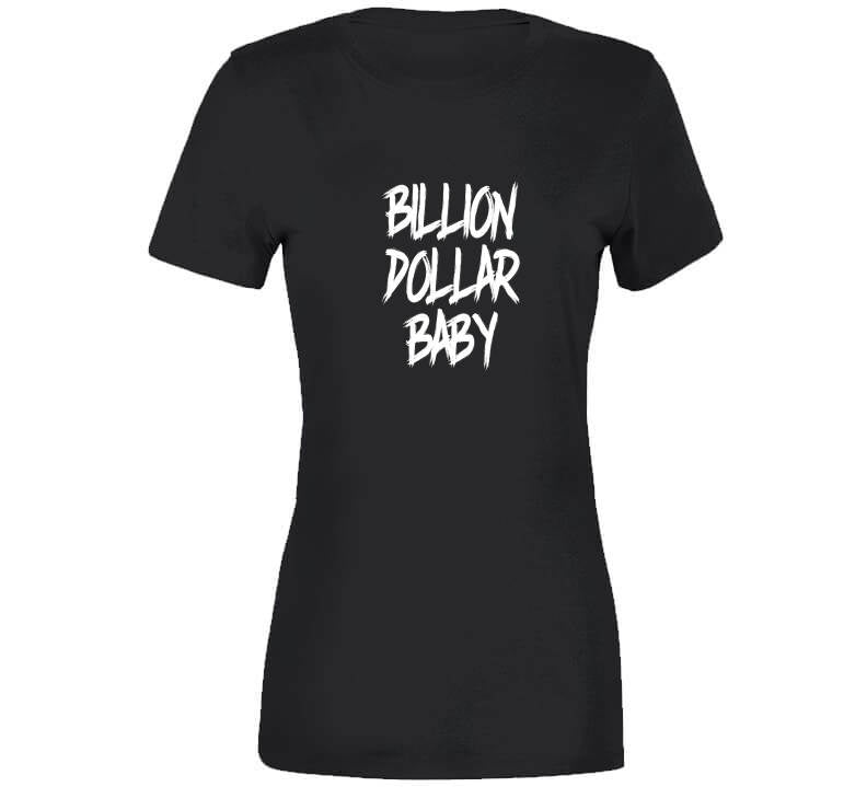 Billion Dollar Baby ( Baby Blue ) T Shirt