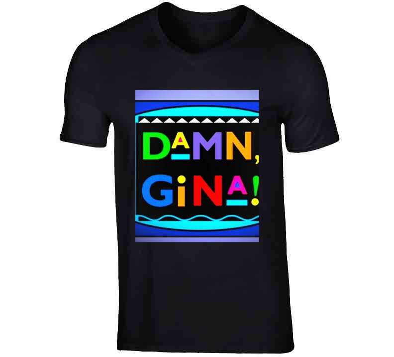 Damn Gina Blue T Shirt