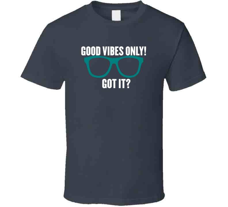 Good Vibes Only Tees T Shirt