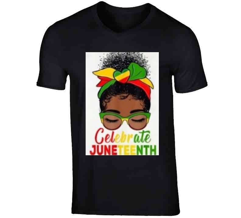 Celebrate Juneteenth Ladies T Shirt