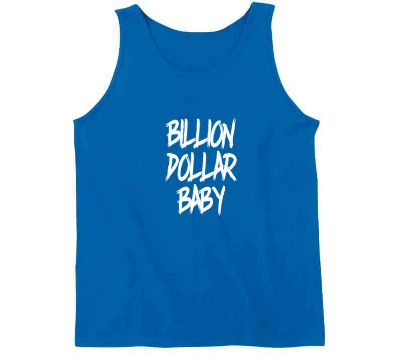 Billion Dollar Baby  ( Sapphire ) T Shirt