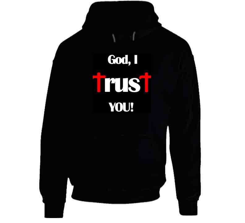 God, I Trust You ! Crewneck Sweatshirt