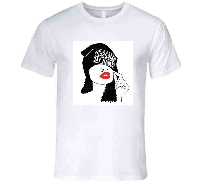 Repect My Name  Ladies T Shirt