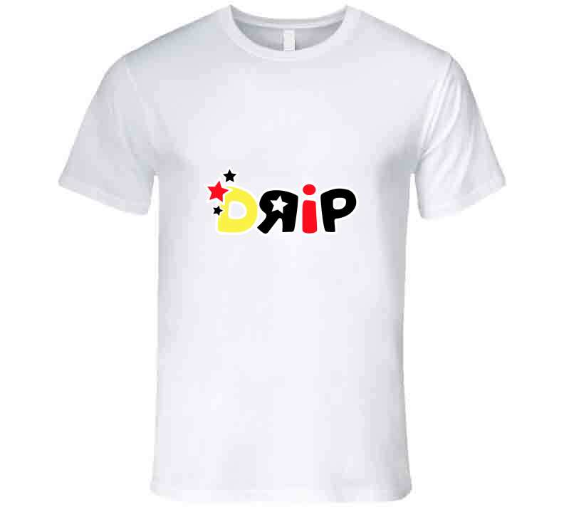 Drip ( Original ) T Shirt