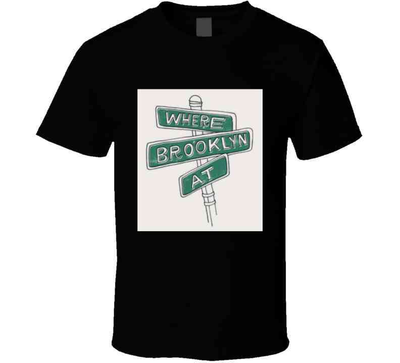 Where Brpoklyn At ? Black Ladies T Shirt