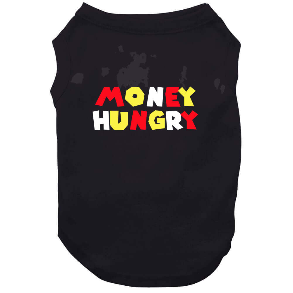 Money Hungry Burgundy  T Shirt