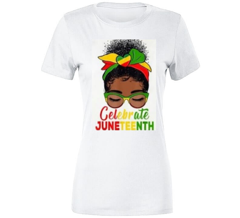 Celebrate Juneteenth Ladies T Shirt