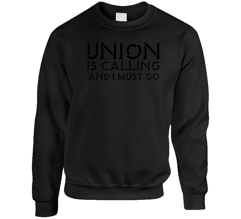 Union Is Calling Tee T Shirt