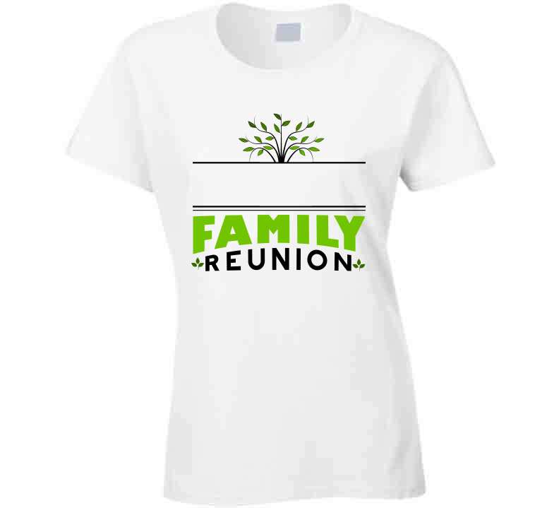 Family Reunion Tees T Shirt