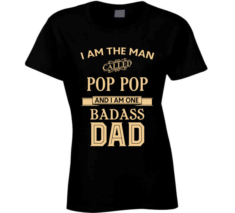 Pop Pop  T Shirt