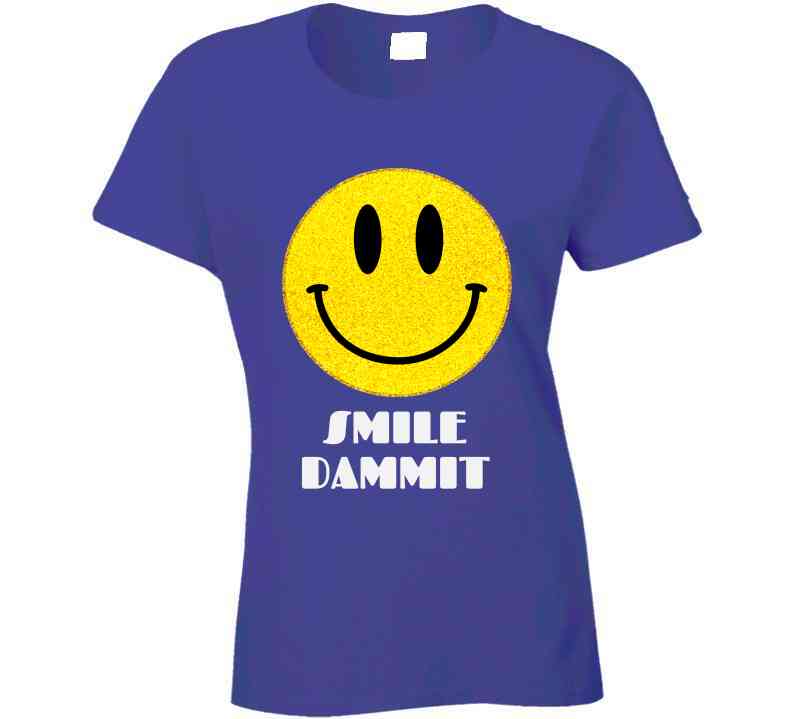 Smile Dammit Purple T Shirt