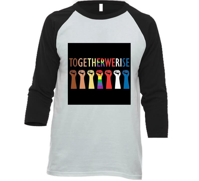 Together We Rise T Shirt