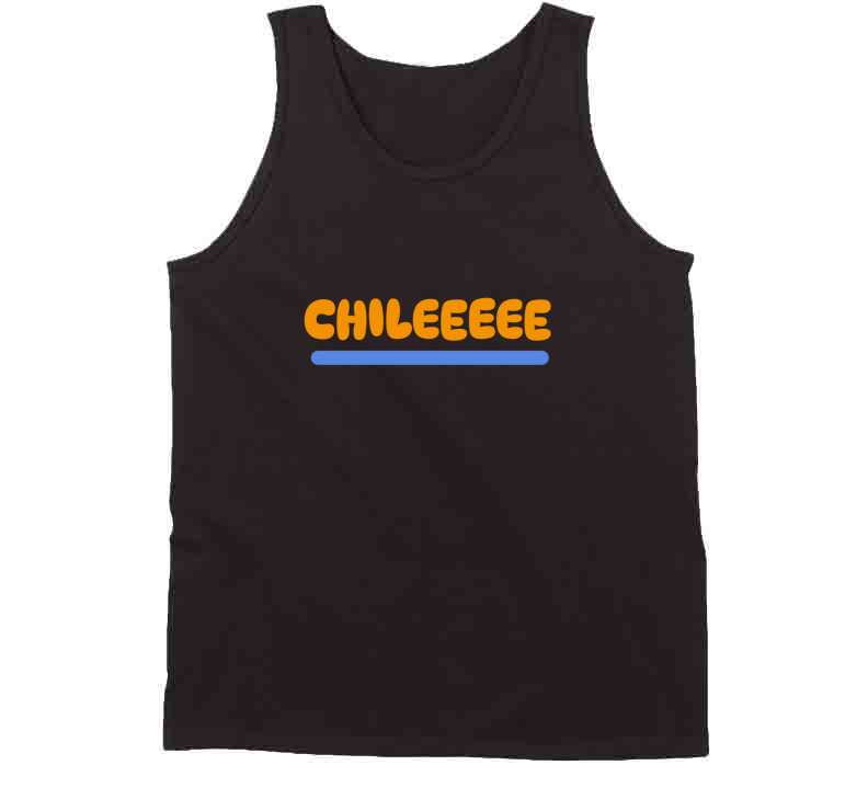 Chilllllleeee  Ladies T Shirt