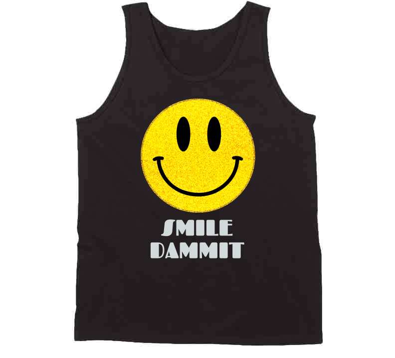 Smile Dammit Black  T Shirt