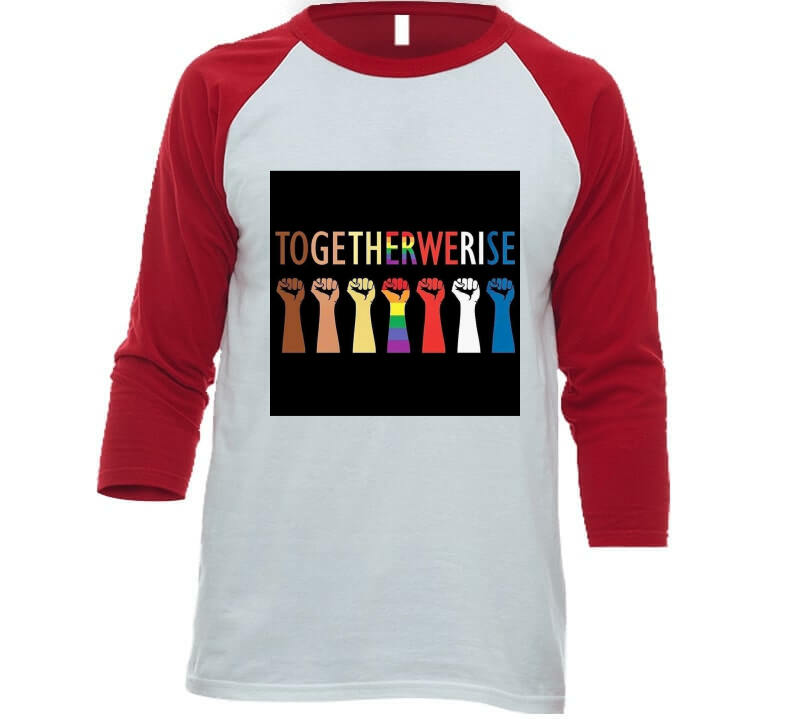 Together We Rise T Shirt