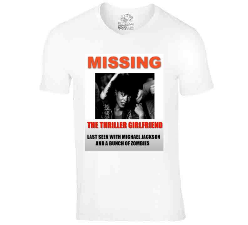 Missing Thriller Girl ( Original ) T Shirt